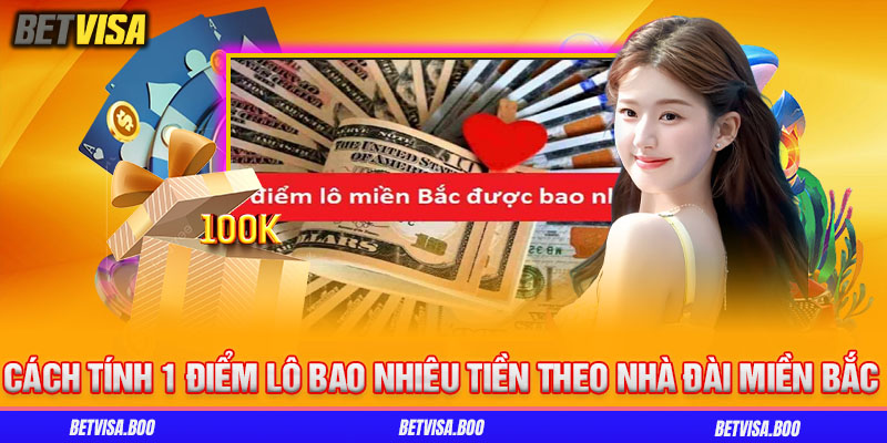 Theo nhà đài miền Bắc tính tiền 1 điểm như thế nào?